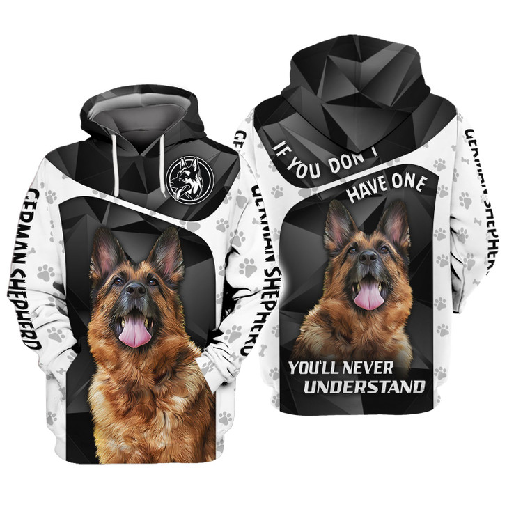 FUNSTUFFPRINT  German Shepherd You Don't Understand    3D Hoodie and Zip Hoodie