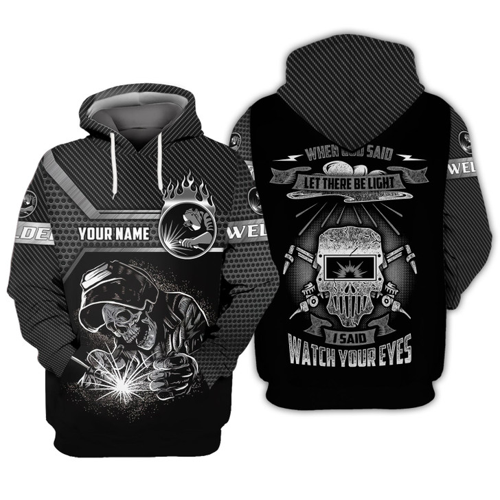FUNSTUFFPRINT  Welder I Said Watch Your Eyes 3D Shirts Personalized Name    3D Hoodie and Zip Hoodie
