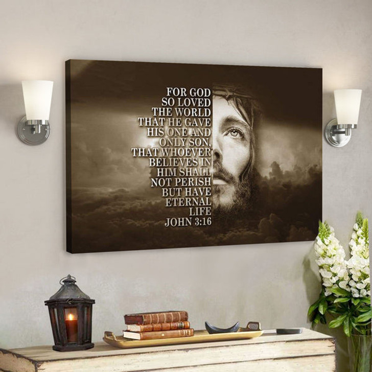 God Canvas Prints - Jesus Canvas Art - Bible Verse Wall Art For God So Loved The World John 316 Canvas Print - Ciaocustom