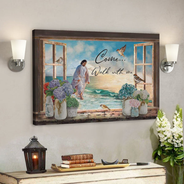 God Canvas Prints - Jesus Canvas Art - Come Walk With Me Canvas Print - Christian Wall Art - Ciaocustom