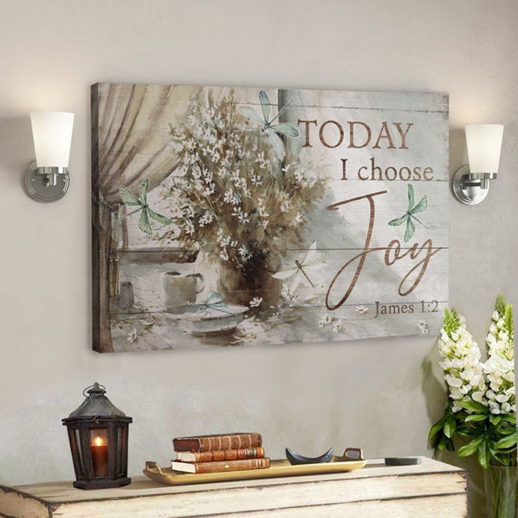 Bible Verse Wall Art Canvas - Dragonfly - Today I Choose Joy Canvas - Ciaocustom