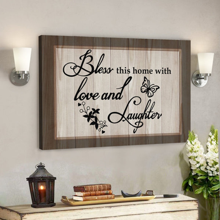Bible Verse Canvas - Bless This Home With Love And Laughter Canvas Print - Scripture Canvas Wall Art - Ciaocustom