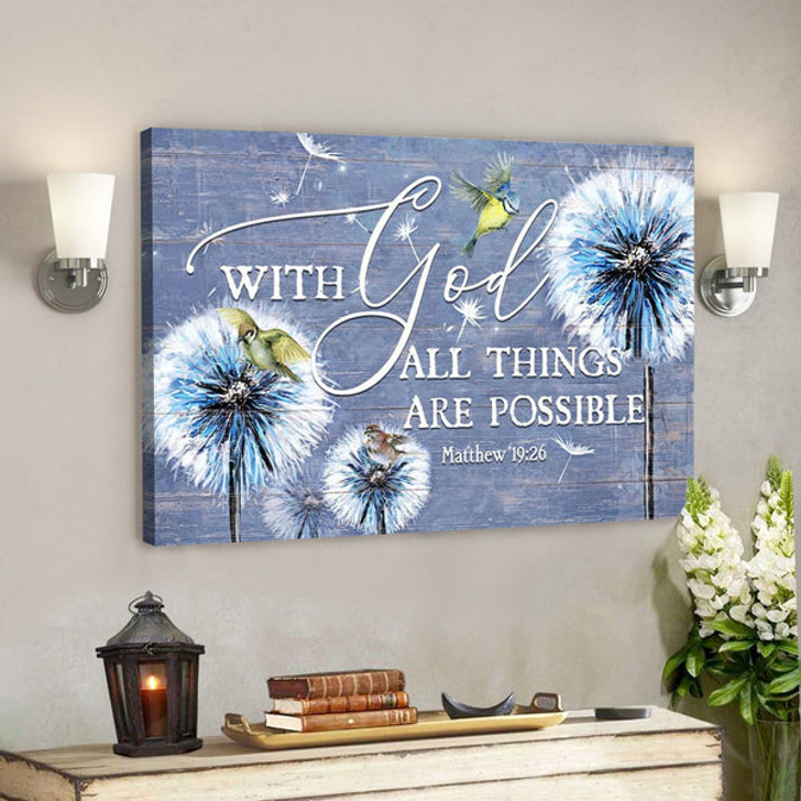 Bible Verse Canvas - With God All Things Are Possible Dandelion Sparrow Wall Art Canvas - Scripture Canvas Wall Art - Ciaocustom