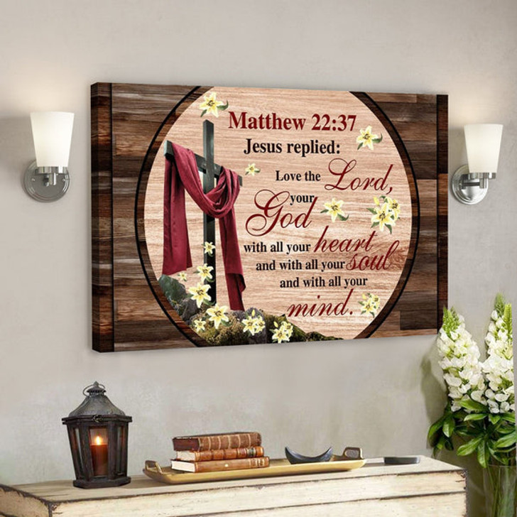 Bible Verse Canvas - Love The Lord Your God With All Your Heart Canvas Wall Art - Scripture Canvas Wall Art - Ciaocustom