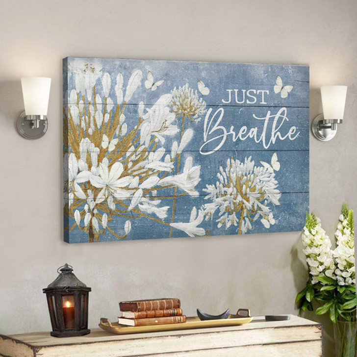 White Lily Flower With Blue Background - Just Breathe - Bible Verse Canvas - Scripture Canvas Wall Art - Ciaocustom