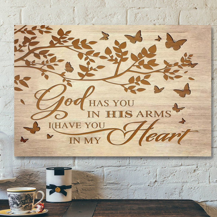 Bible Verse Canvas - God Has You In His Arms I Have You In My Heart Canvas - Scripture Canvas Wall Art