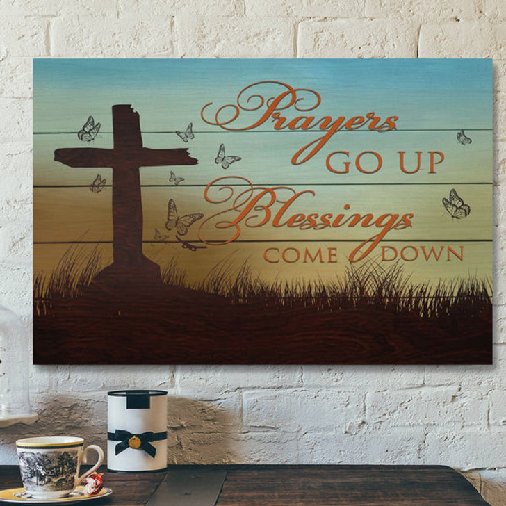 Bible Verse Canvas - Prayers Go Up Blessings Come Down Canvas - Scripture Canvas Wall Art