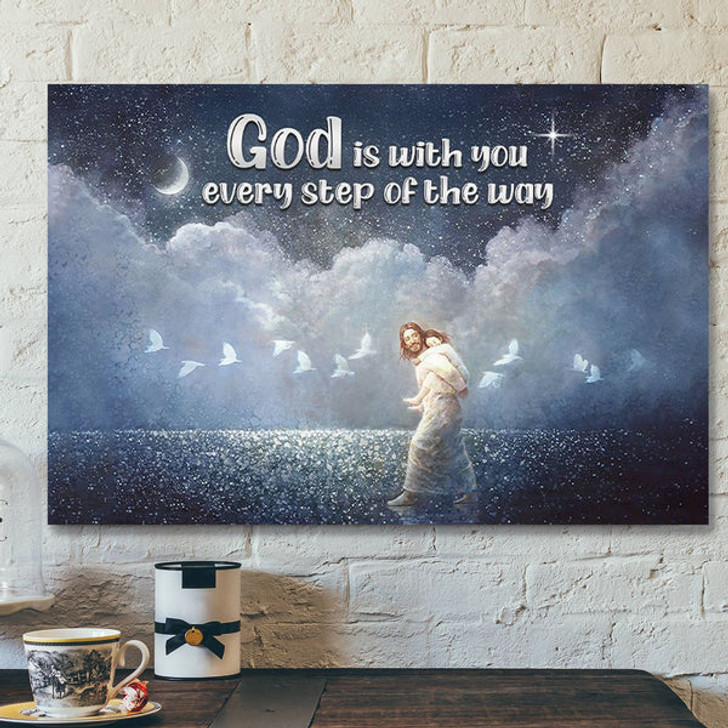 God Canvas - Bible Verse Canvas - Special Jesus Canvas - God Is With You Every Step - Scripture Canvas