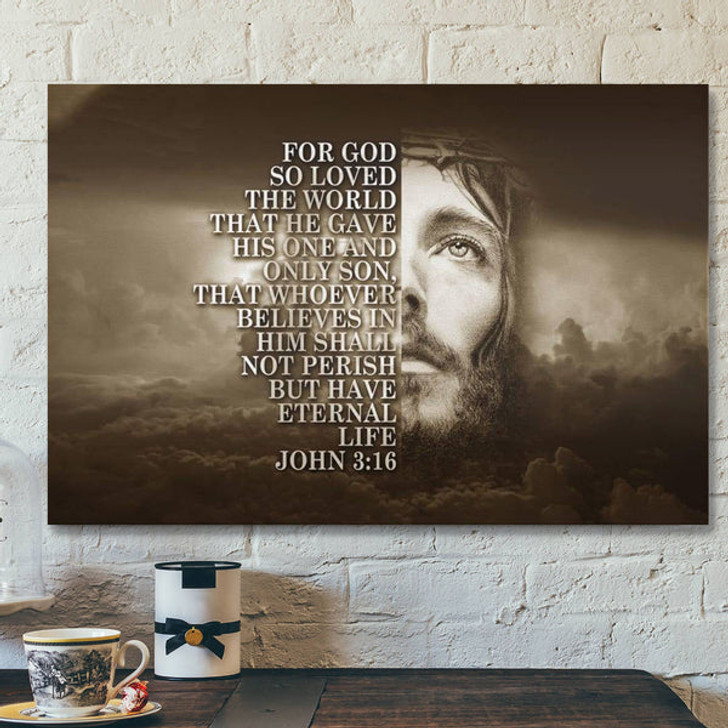 God Canvas Prints - Jesus Canvas Art - Bible Verse Wall Art For God So Loved The World John 316 Canvas Print