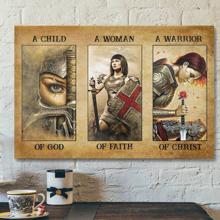 God Canvas Prints - Jesus Canvas Art - Child Of God Woman Of Faith Warrior Of Christ Canvas - Christian Wall Art