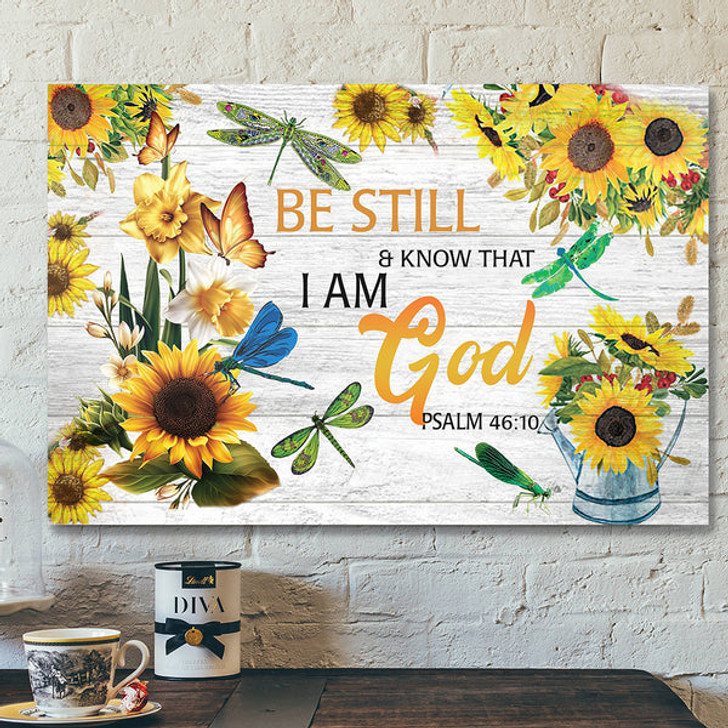Bible Verse Wall Art Canvas - Jesus Canvas Art - Scripture Canvas - Be Still Know That I Am God Canvas Poster