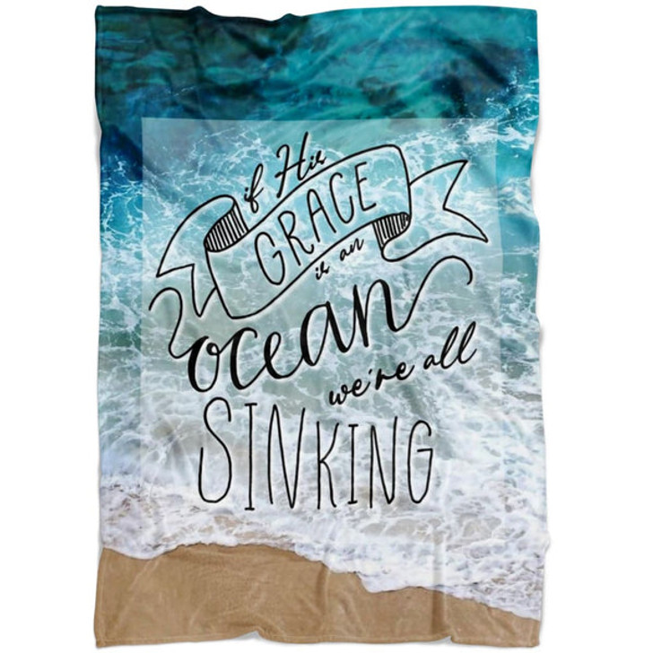 FUNSTUFFPRINT If His Grace Is An Ocean We're All Sinking Fleece Blanket - Christian Blanket - Bible Verse Blanket