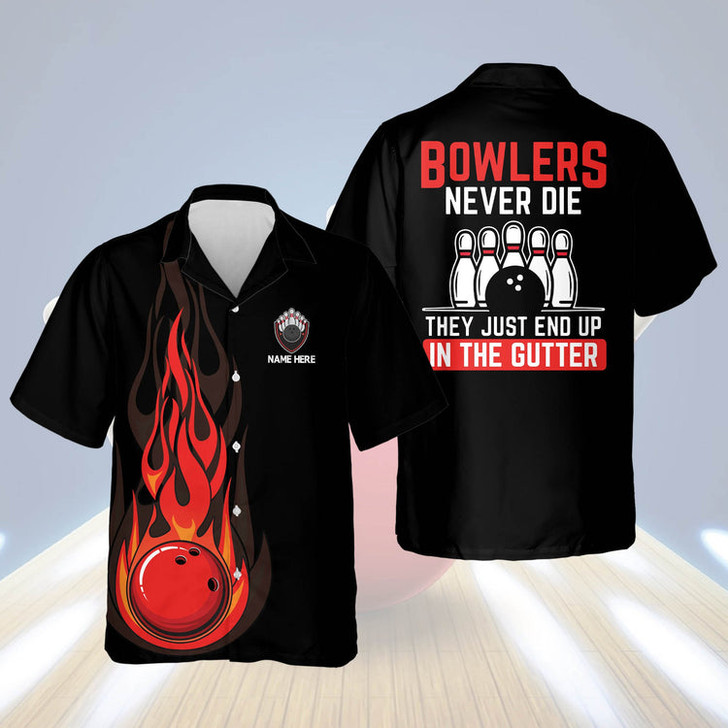Custom Blowers Never Die They Just End Up In The Gutter Hawaiian Shirt, Bowling 3D Shirt