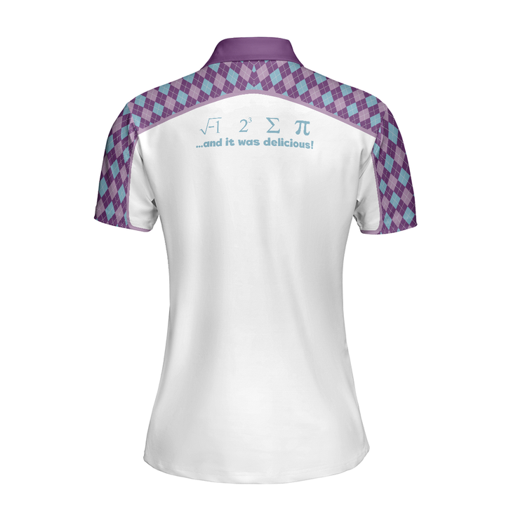Math Teacher Women Polo Shirt, I Ate Some Pie Teacher Short Sleeve Women Polo Shirt, Funny Math Teacher Shirt