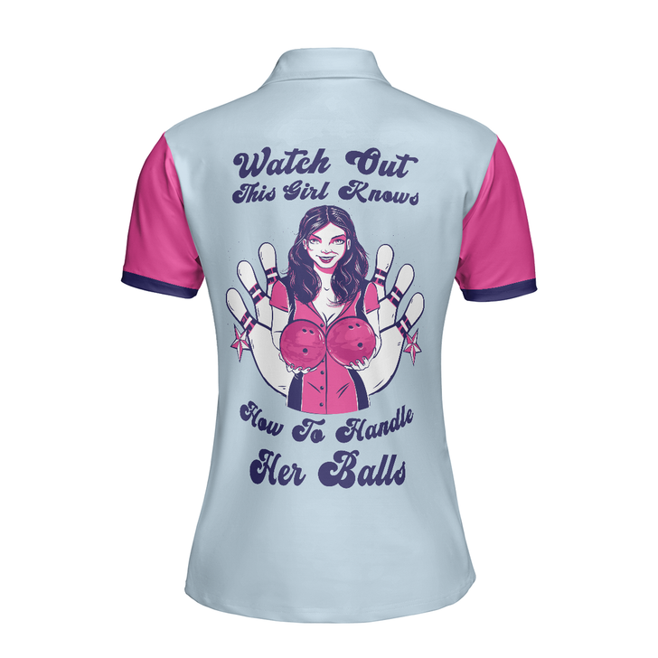 Bowling Women Polo Shirt, Watch Out This Girl Knows Short Sleeve Women Polo Shirt - Perfect Gift For Women, Bowlers