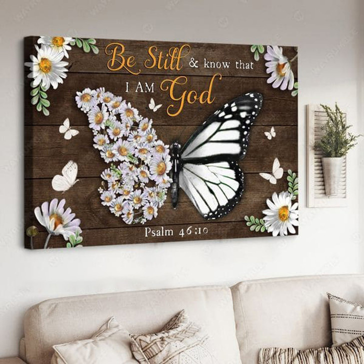 Be Still And Know That I Am God, Butterfly Flower, Poster Decor Poster and Canvas