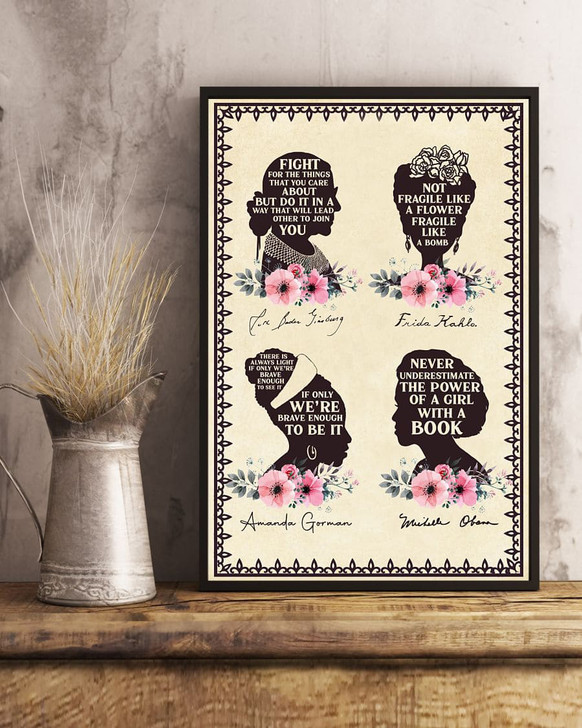 Feminist Poster, Fight For The Things Than You Care About, Ruth Bader Ginsburg, Frida Kahlo, Amanda Gorman, Michelle Obama Poster and Canvas