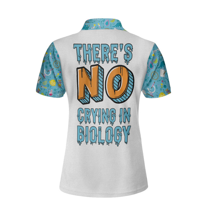 Custom There's No Crying In Biology Custom Short Sleeve Women Polo - Perfect Gift For Women