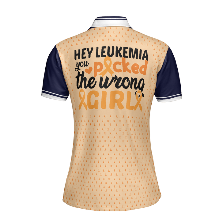 You Picked The Wrong Girl Leukemia Awareness Short Sleeve Women Polo Shirt, Leukemia Shirt For Women, Gift For Someone With Leukemia - Perfect Gift For Women