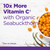 10x More Vitamin C† with Organic Seabuckthorn (†Than an Orange)