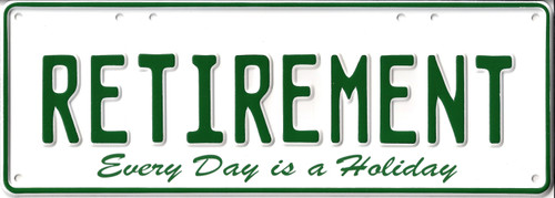 RETIREMENT HOLIDAY