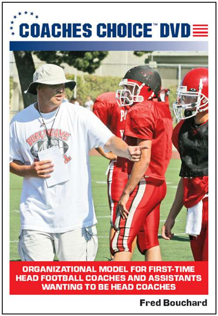 Organizational Model for FirstTime Head Football Coaches & Assistants