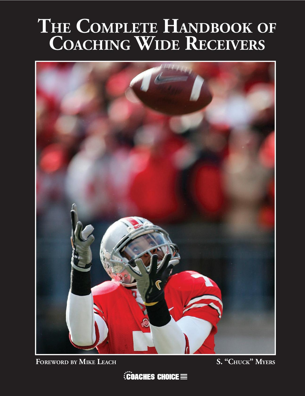The Complete Handbook of Coaching Wide Receivers, one of many
