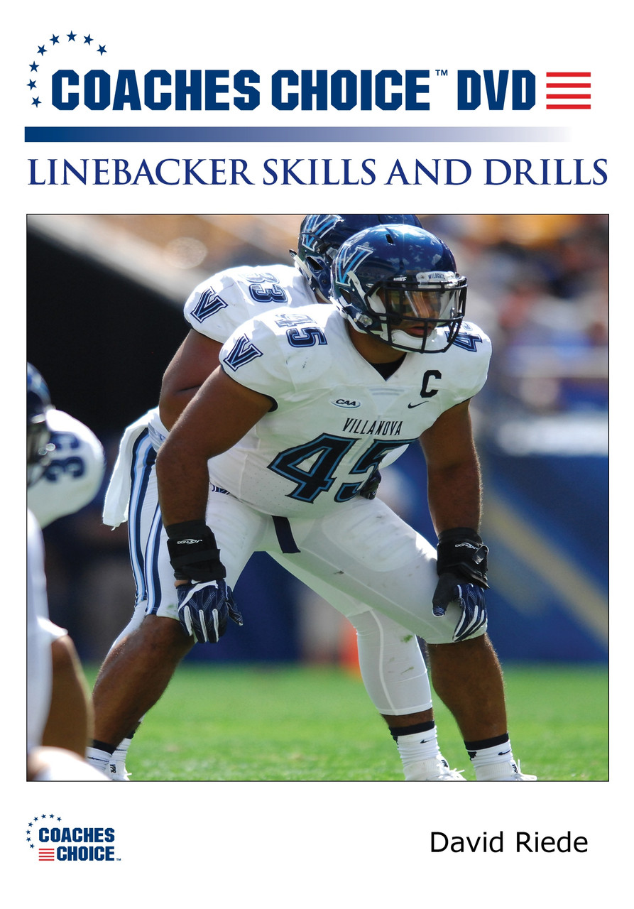 Linebackers Skills and Drills Coaches Choice