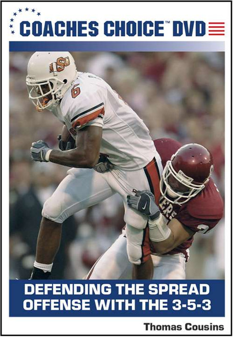 Defending the Spread Offense With the 3-5-3 Defending the Spread Offense With the 3-5-3