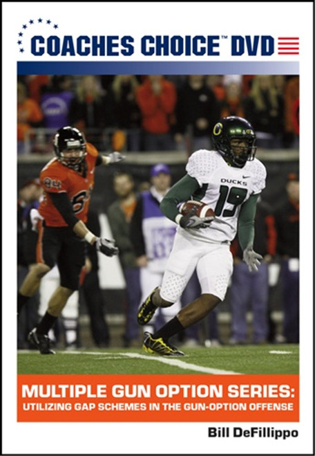 Multiple Gun Option Series-Utilizing Gap Schemes in the Gun-Option Offense Multiple Gun Option Series-Utilizing Gap Schemes in the Gun-Option Offense