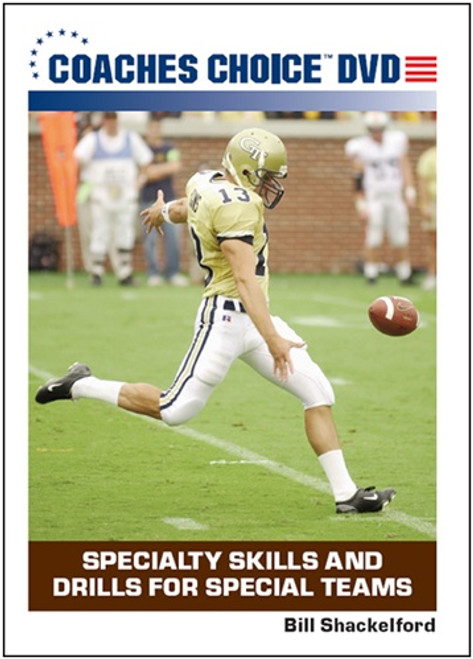 Specialty Skills and Drills for Special Teams