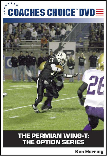 The Permian Wing-T: The Option Series The Permian Wing-T: The Option Series