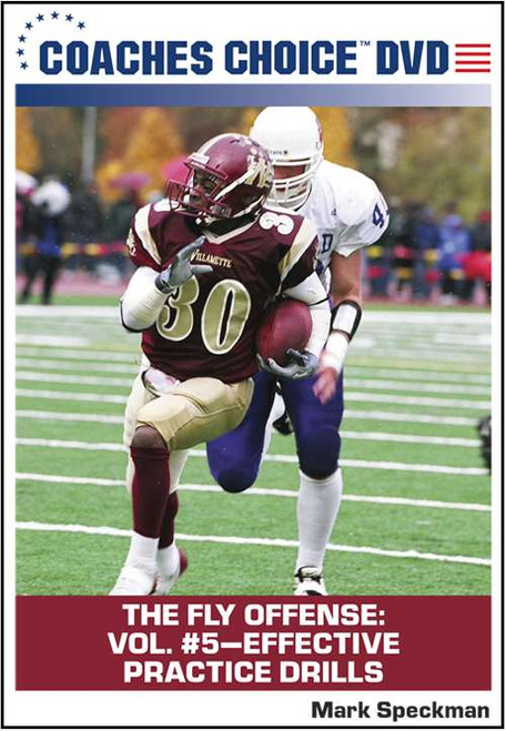 The Fly Offense: Vol. #5-Effective Practice Drills The Fly Offense: Vol. #5-Effective Practice Drills