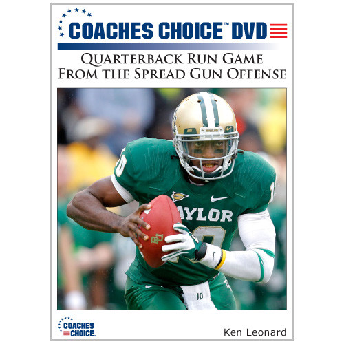 Quarterback Run Game From the Spread Gun Offense Quarterback Run Game From the Spread Gun Offense