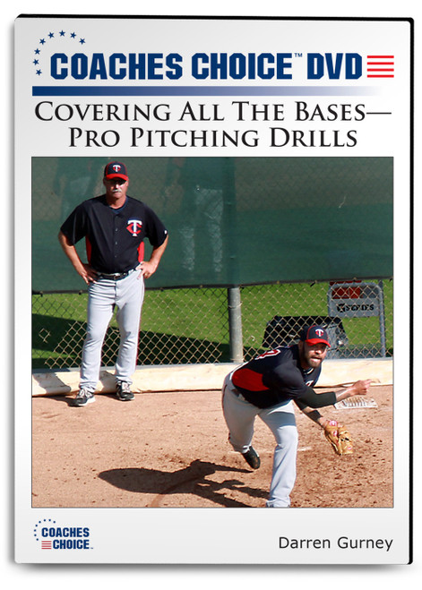 Covering All The Bases-Pro Pitching Drills Covering All The Bases-Pro Pitching Drills