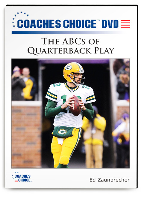 The ABCs of Quarterback Play The ABCs of Quarterback Play