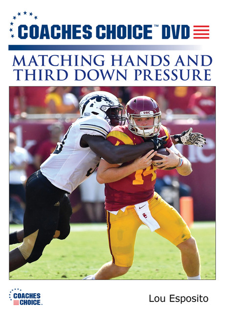 Matching Hands and Third Down Pressure Matching Hands and Third Down Pressure