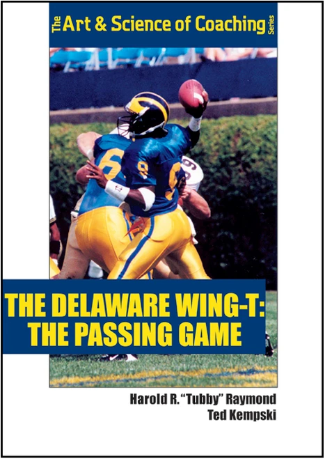 The Delaware Wing-T: The Passing Game