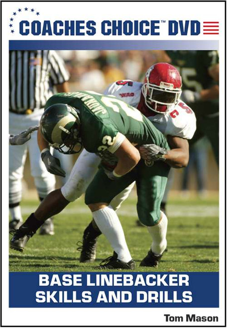 Base Linebacker Skills and Drills Base Linebacker Skills and Drills