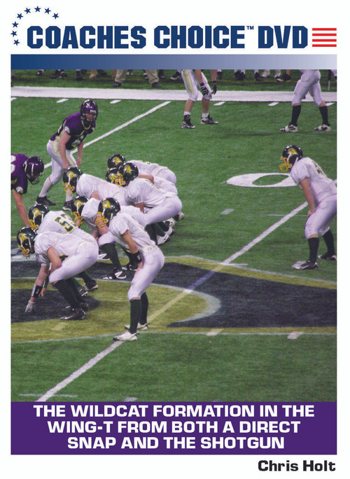 The Wildcat Formation In The Wing T From Both A Direct Snap And