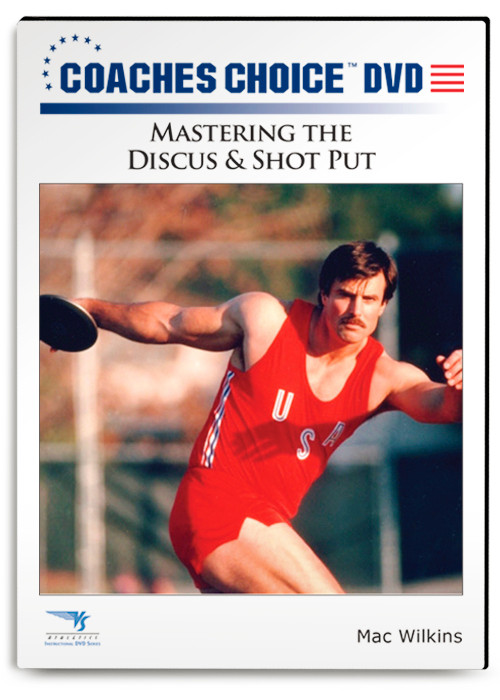 Mastering the Discus & Shot Put Coaches Choice