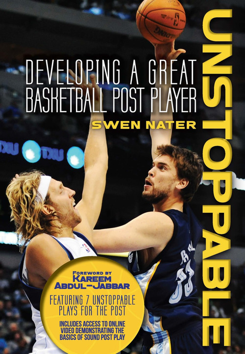 Unstoppable Developing a Great Basketball Post Player Coaches Choice