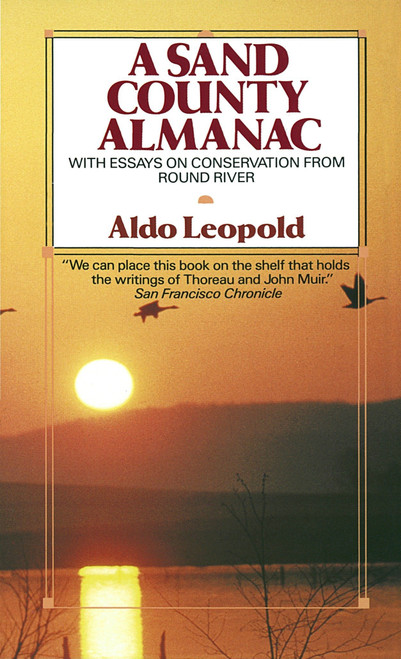 A series of astonishing portraits of the natural world, A Sand County Almanac explores the breathtaking diversity of the unspoiled American landscape at the peak of its beauty and majesty.  Conjuring up one extraordinary vision after another, Aldo Leopold takes readers with him on the road and through the seasons on a fantastic tour of our priceless natural resources--the mountains and the prairies, the deserts and the coastlines--ever mindful of ecology and environmental preservation.  A classic collection, A Sand County Almanac is a stunning tribute to our land and a bold challenge to protect the world we love. A series of astonishing portraits of the natural world, A Sand County Almanac explores the breathtaking diversity of the unspoiled American landscape at the peak of its beauty and majesty.  Conjuring up one extraordinary vision after another, Aldo Leopold takes readers with him on the road and through the seasons on a fantastic tour of our priceless natural resources--the mountains and the prairies, the deserts and the coastlines--ever mindful of ecology and environmental preservation.  A classic collection, A Sand County Almanac is a stunning tribute to our land and a bold challenge to protect the world we love.
