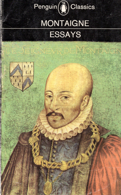 In his essays Michel de Montaigne (1533-92) penned a portrait of himself in a frame of timelessness.  Following an entirely new, non-chronological method of autobiography, he set out to test his responses to situations and to ascertain the permanence of his impressions and opinions.  Against a brilliant range of subjects--from cannibals to physiognomy--the man displayed his objectively detached, tireless in his search for truth, and at all times restrained.  His essential modesty is revealed nowhere more clearly than in his famous medal with its inscription Que scais-je?
Translated by J.M. Cohen In his essays Michel de Montaigne (1533-92) penned a portrait of himself in a frame of timelessness.  Following an entirely new, non-chronological method of autobiography, he set out to test his responses to situations and to ascertain the permanence of his impressions and opinions.  Against a brilliant range of subjects--from cannibals to physiognomy--the man displayed his objectively detached, tireless in his search for truth, and at all times restrained.  His essential modesty is revealed nowhere more clearly than in his famous medal with its inscription Que scais-je?
Translated by J.M. Cohen