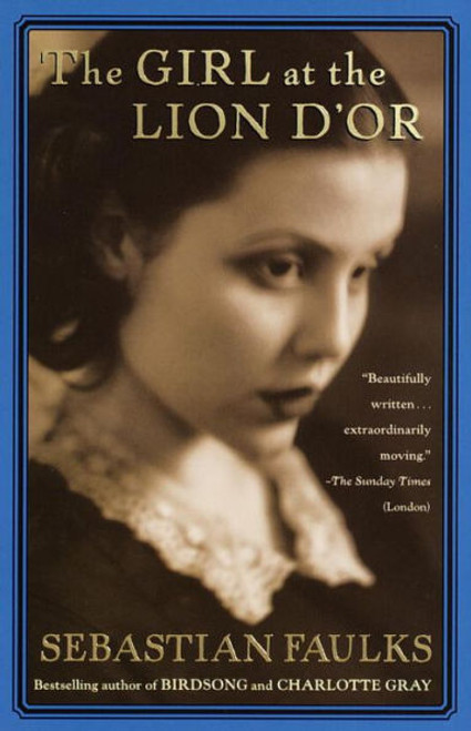 With the same romantic sweep and vibrant historical detail that he brought to his bestsellers, Birdsong and Charlotte Gray, Sebastian Faulks gives us a haunting novel of passion, courage and loss set in France between the wars.  On a rainy night in the 1930s a young girl appears at the run-down Hotel du Lion d'Or in the seaside village of Janvilliers.  She calls herself Anne Louvet; she is looking for work.  And although her open-heartedness charms everyone but the inn's forbidding proprietress, it is clear that she has a secret.

Soon Anne falls in love with Charles Hartmann, a married veteran of the Great War who harbors his own burden of tragedy.  As it follows their torrential affair, The Girl at the Lion d'Or weaves an unbreakable spell of narrative, mood, and character that evokes French masters from Flaubert to Renoir.  This Vintage edition marks its first publication in the United States.