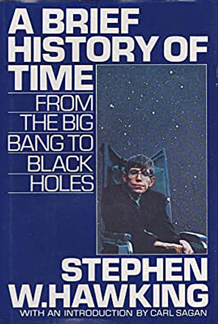 Stephen W. Hawking has achieved international prominence as one of the great minds of the twentieth century.  Now, for the first time, he has written a popular work exploring the outer limits of our knowledge of astrophysics and the nature of time and the universe.  The result is a truly enlightening book: a classic introduction to today's most important scientific ideas about the cosmos, and a unique opportunity to experience the intellect of one of the most imaginative, influential thinkers of our age.
From the vantage point of the wheelchair where he has spent the last twenty years trapped by Lou Gehrig's disease, Professor Hawking himself has transformed our view of the universe. His groundbreaking research into black holes offers clues to that elusive moment when the universe was born. Now, in the incisive style which is his trademark, Professor Hawking shows us how mankind's "world picture" has evolved from the time of Aristotle through the 1915 breakthrough of Albert Einstein, to the exciting ideas of today's prominent young physicists.
Was there a beginning of time? Will there be an end? Is the universe infinite? or does it have boundaries? With these fundamental questions in mind, Hawking reviews the great theories of the cosmos -- and all the puzzles, paradoxes and contradictions still unresolved. With great care he explains Galileo's and Newton's discoveries. Next he takes us step-by-step through Einstein's general theory of relativity (which concerns the extraordinarily vast) and then moves on to the other great theory of our century, quantum mechanics (which concerns the extraordinarily tiny). And last, he explores the worldwide effort to combine the two into a single quantum theory of gravity, the unified theory, which should resolve all the mysteries left unsolved -- and he tells why he believes that momentous discovery is not far off.
Professor Hawking also travels into the exotic realms of deep space, distant galaxies, black holes, quarks, GUTs, particles with "flavors" and "spin, " antimatter, the "arrows of time" -- and intrigues us with their unexpected implications. He reveals the unsettling possibilities of time running backward when an expanding universe collapses, a universe with as many as eleven dimensions, a theory of a "no boundary" universe that may replace the big bang theory and a God who may be increasingly fenced in by the new discoveries -- who may be the prime mover in the creation of it all.
A Brief History of Time is a landmark book written for those of us who prefer words to equations. Told by an extraordinary contributor to the ideas of humankind, this is the story of the ultimate quest for knowledge, the ongoing search for the secrets at the heart of time and space.
Introduction by Carl Sagan
Illustrations by Ron Miller Stephen W. Hawking has achieved international prominence as one of the great minds of the twentieth century.  Now, for the first time, he has written a popular work exploring the outer limits of our knowledge of astrophysics and the nature of time and the universe.  The result is a truly enlightening book: a classic introduction to today's most important scientific ideas about the cosmos, and a unique opportunity to experience the intellect of one of the most imaginative, influential thinkers of our age.
From the vantage point of the wheelchair where he has spent the last twenty years trapped by Lou Gehrig's disease, Professor Hawking himself has transformed our view of the universe. His groundbreaking research into black holes offers clues to that elusive moment when the universe was born. Now, in the incisive style which is his trademark, Professor Hawking shows us how mankind's "world picture" has evolved from the time of Aristotle through the 1915 breakthrough of Albert Einstein, to the exciting ideas of today's prominent young physicists.
Was there a beginning of time? Will there be an end? Is the universe infinite? or does it have boundaries? With these fundamental questions in mind, Hawking reviews the great theories of the cosmos -- and all the puzzles, paradoxes and contradictions still unresolved. With great care he explains Galileo's and Newton's discoveries. Next he takes us step-by-step through Einstein's general theory of relativity (which concerns the extraordinarily vast) and then moves on to the other great theory of our century, quantum mechanics (which concerns the extraordinarily tiny). And last, he explores the worldwide effort to combine the two into a single quantum theory of gravity, the unified theory, which should resolve all the mysteries left unsolved -- and he tells why he believes that momentous discovery is not far off.
Professor Hawking also travels into the exotic realms of deep space, distant galaxies, black holes, quarks, GUTs, particles with "flavors" and "spin, " antimatter, the "arrows of time" -- and intrigues us with their unexpected implications. He reveals the unsettling possibilities of time running backward when an expanding universe collapses, a universe with as many as eleven dimensions, a theory of a "no boundary" universe that may replace the big bang theory and a God who may be increasingly fenced in by the new discoveries -- who may be the prime mover in the creation of it all.
A Brief History of Time is a landmark book written for those of us who prefer words to equations. Told by an extraordinary contributor to the ideas of humankind, this is the story of the ultimate quest for knowledge, the ongoing search for the secrets at the heart of time and space.
Introduction by Carl Sagan
Illustrations by Ron Miller