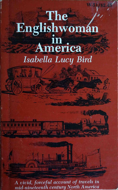 In 1856, Isabella Bird published The Englishwoman in America, the first of what would be many books of her travels around the world. Adopting a tone of aloof bemusement, she describes in detail the hardships and annoyances of her travels by sea from England to Halifax, and on the road to Boston, Cincinnati, and Chicago. The book's 20 chapters are full of keenly observed and entertainingly told stories of pickpockets and luggage thieves, greasy hotels, and Americans who are very polite, but have the unfortunate habit of spitting on the floor. Bird admits to sharing the regrettably prejudiced view the English have of America, but nevertheless finds much to like and admire in this new country bustling with ethnically diverse immigrants full of energy and bravado. The Englishwoman in America is a wonderful travelogue that offers a lively and personal glimpse into mid-nineteenth-century America. In 1856, Isabella Bird published The Englishwoman in America, the first of what would be many books of her travels around the world. Adopting a tone of aloof bemusement, she describes in detail the hardships and annoyances of her travels by sea from England to Halifax, and on the road to Boston, Cincinnati, and Chicago. The book's 20 chapters are full of keenly observed and entertainingly told stories of pickpockets and luggage thieves, greasy hotels, and Americans who are very polite, but have the unfortunate habit of spitting on the floor. Bird admits to sharing the regrettably prejudiced view the English have of America, but nevertheless finds much to like and admire in this new country bustling with ethnically diverse immigrants full of energy and bravado. The Englishwoman in America is a wonderful travelogue that offers a lively and personal glimpse into mid-nineteenth-century America.