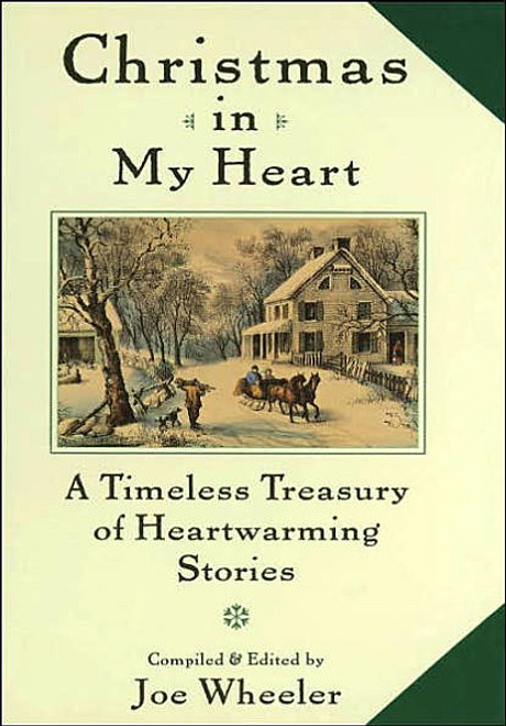 No season beats Christmas for being sentimental. Somehow all things converge to make it a season for giving, caring, and sharing, especially with family. Undeniably, the stories we share make us inseparable from our families. Some stories become everyone's story by capturing the essence of Christmas. Those are the ones that become classics, the ones we tell and retell until we know them by heart.
This marvelous collection began innocently enough one wintry day when a student challenged Joe Wheeler to write a Christmas story. After composing his first story, he began recalling those his mother used to tell each year, and finding others, old and new. Years later, he now shares with us the best of his timeless treasury of heartwarming classics from the golden age of Christmas stories. Well-known authors such as Pearl S. Buck, Madeleine L'Engle, Taylor Caldwell, O. Henry, and Norman Vincent Peale offer their favorite tales.
Once you read Christmas in My Heart, your Christmas won't be the same without it.  No season beats Christmas for being sentimental. Somehow all things converge to make it a season for giving, caring, and sharing, especially with family. Undeniably, the stories we share make us inseparable from our families. Some stories become everyone's story by capturing the essence of Christmas. Those are the ones that become classics, the ones we tell and retell until we know them by heart.
This marvelous collection began innocently enough one wintry day when a student challenged Joe Wheeler to write a Christmas story. After composing his first story, he began recalling those his mother used to tell each year, and finding others, old and new. Years later, he now shares with us the best of his timeless treasury of heartwarming classics from the golden age of Christmas stories. Well-known authors such as Pearl S. Buck, Madeleine L'Engle, Taylor Caldwell, O. Henry, and Norman Vincent Peale offer their favorite tales.
Once you read Christmas in My Heart, your Christmas won't be the same without it.