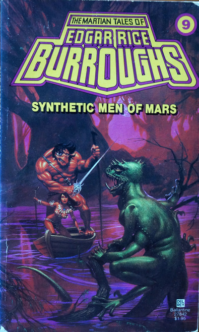 Synthetic Men of Mars (Martian Tales, No. 9)
