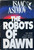 Welcome to planet Aurora...
Summoned to the foremost Spacer world of Aurora to solve a baffling crime, detective Elijah Baley finds a planet where no human being is ever far from a host of robot companions and servants.  The only clues he can count on, it seems, are the unshakable Three Laws of Robotics:
I.    A ROBOT MAY NOT INJURE A HUMAN BEING OR, THROUGH INACTION, ALLOW A HUMAN BEING TO COME TO HARM.
II.   A ROBOT MUST OBEY THE ORDERS GIVEN IT BY HUMAN BEINGS, EXCEPT WHERE SUCH ORDERS WOULD CONFLICT WITH THE FIRST LAW.
III.  A ROBOT MUST PROTECT ITS OWN EXISTENCE, AS LONG AS SUCH PROTECTION DOES NOT CONFLICT WITH THE FIRST OR SECOND LAW. Welcome to planet Aurora...
Summoned to the foremost Spacer world of Aurora to solve a baffling crime, detective Elijah Baley finds a planet where no human being is ever far from a host of robot companions and servants.  The only clues he can count on, it seems, are the unshakable Three Laws of Robotics:
I.    A ROBOT MAY NOT INJURE A HUMAN BEING OR, THROUGH INACTION, ALLOW A HUMAN BEING TO COME TO HARM.
II.   A ROBOT MUST OBEY THE ORDERS GIVEN IT BY HUMAN BEINGS, EXCEPT WHERE SUCH ORDERS WOULD CONFLICT WITH THE FIRST LAW.
III.  A ROBOT MUST PROTECT ITS OWN EXISTENCE, AS LONG AS SUCH PROTECTION DOES NOT CONFLICT WITH THE FIRST OR SECOND LAW.